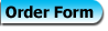 To the Order Form