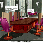 A Typical Board Meeting (Humor)