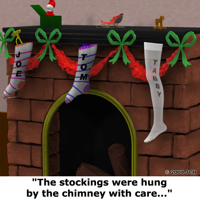 The stockings were hung... (humor)